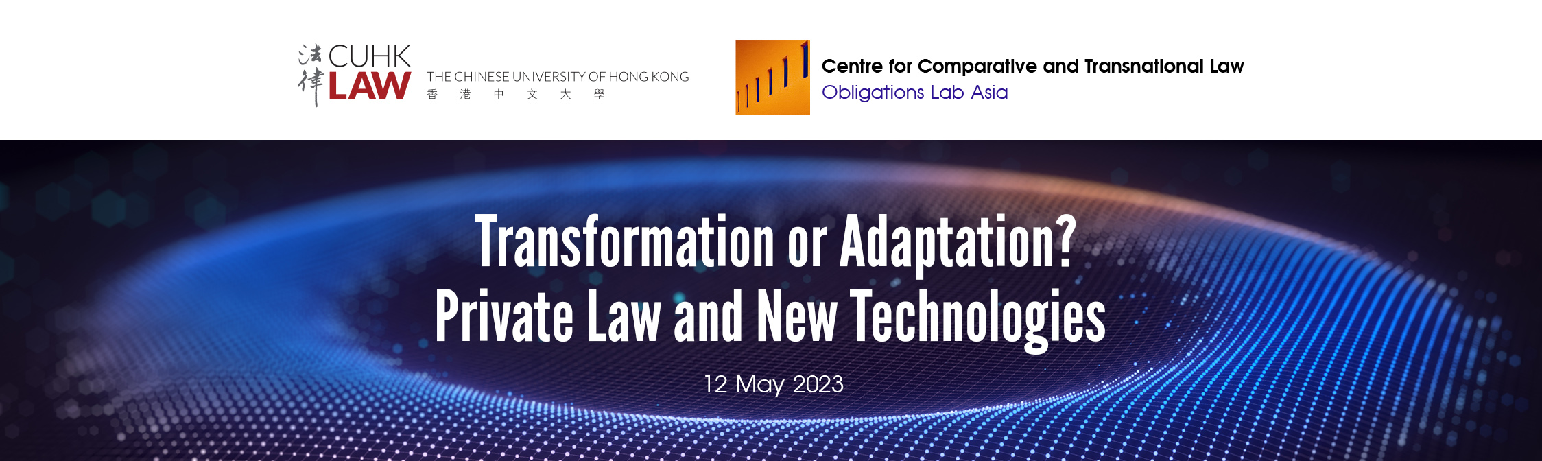 CCTL Obligations Lab Asia Conference – ‘Transformation or Adaptation? Private Law and New Technologies’