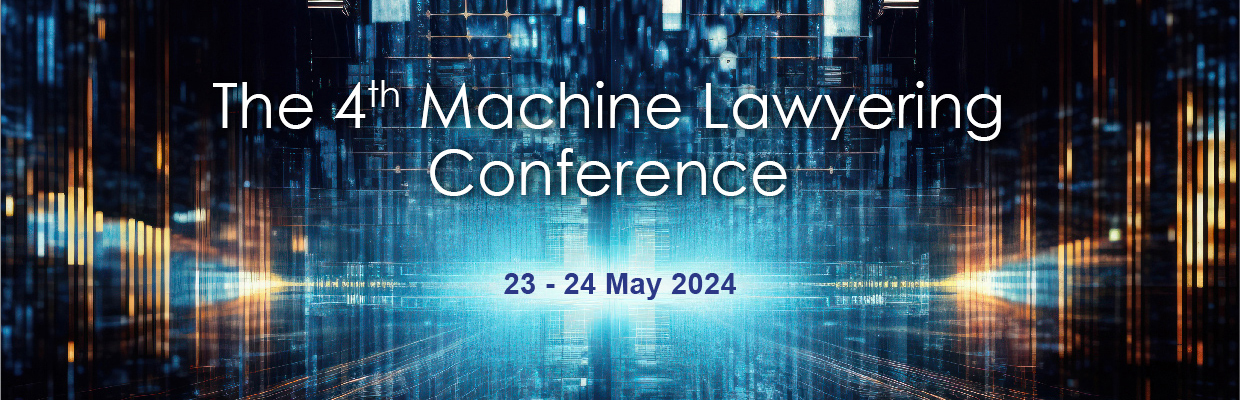 The 4th Machine Lawyering Conference