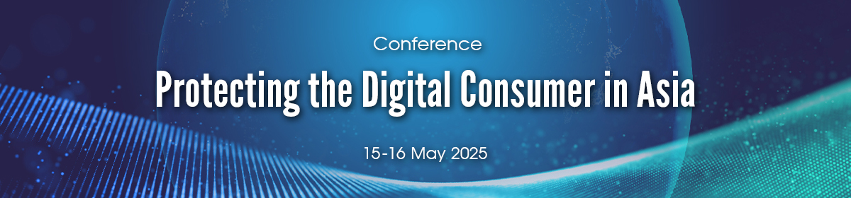 CCTL Obligations Lab Asia Conference – ‘Protecting the Digital Consumer in Asia’